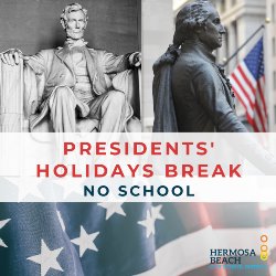 Presidents\' Holidays Break - No School